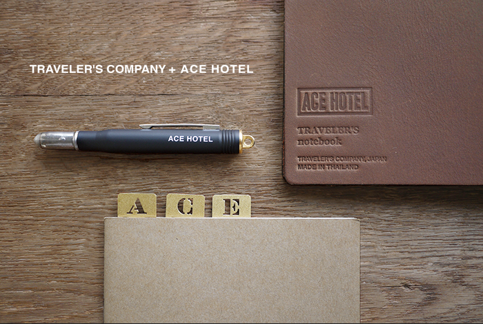 The Collaboration between ACE HOTEL and TRAVELER'S COMPANY 
