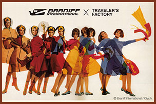 BRANIFF INTERNATIONAL × TRAVELER’S FACTORY