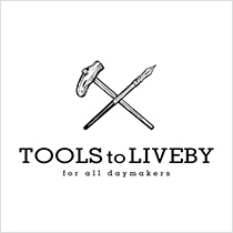 TOOLS to LIVEBY(Taipei / Kaohsiung, Taiwan)