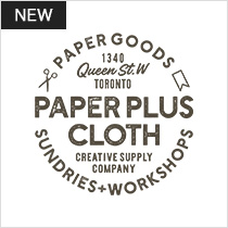 Paper Plus Cloth(Toronto, Canada)